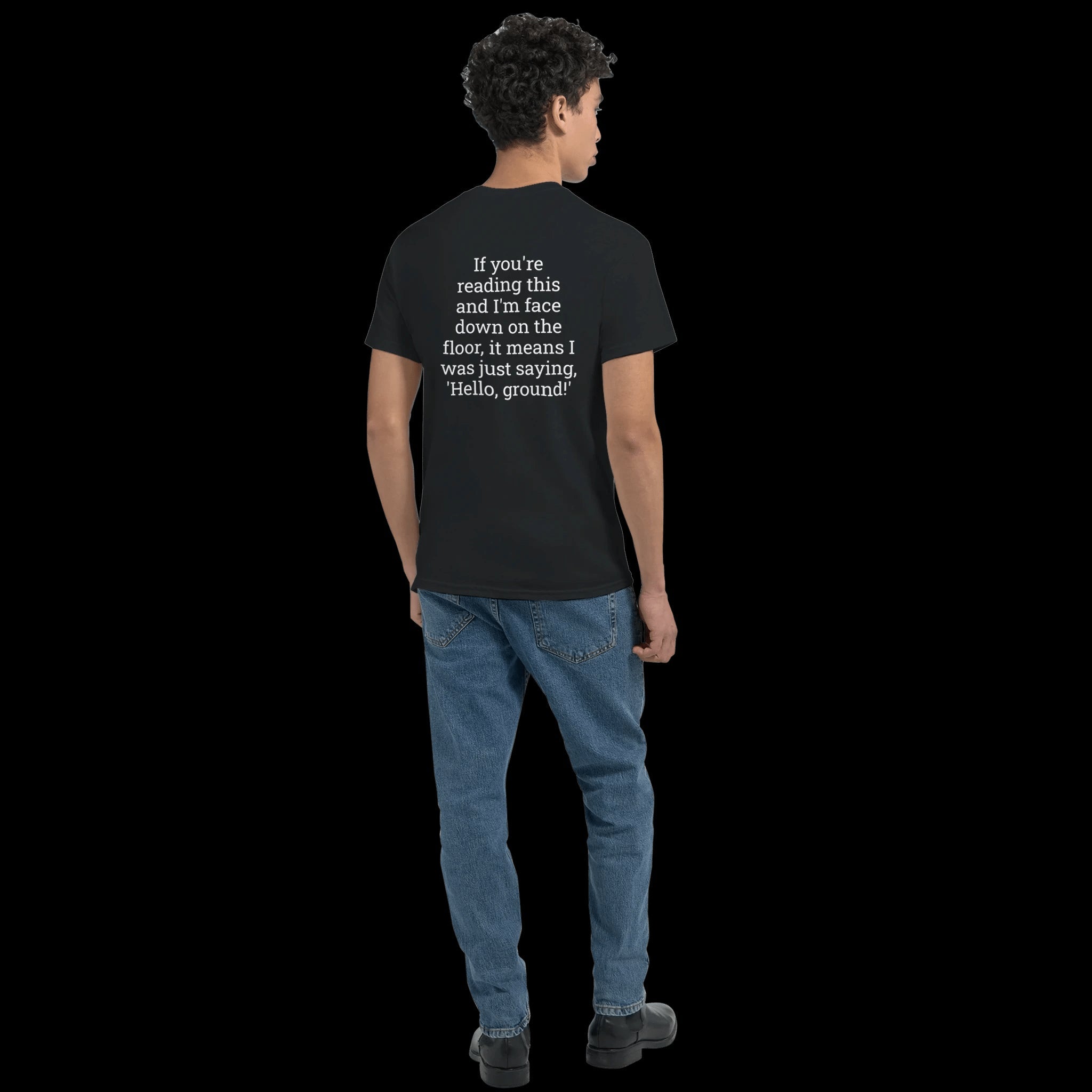 When You Hit the Ground T-Shirt Front Image_1